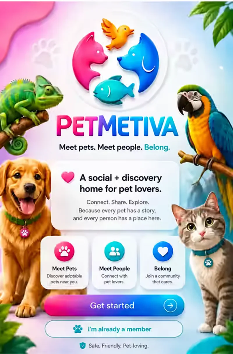 PETMETIVA — Meet pets. Meet people. Belong. A social and discovery home for pet lovers.